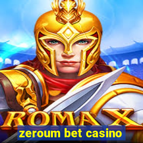 zeroum bet casino